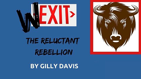 Wexit the Reluctant Rebellion