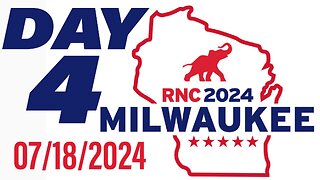 RNC National Convention 2024 07/18/2024