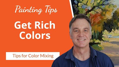 Do Your Paintings Need RICHER Color?