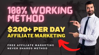 100% Working Method! MAKE $200+ Per Day, Affiliate Marketing, ClickBank For Beginners