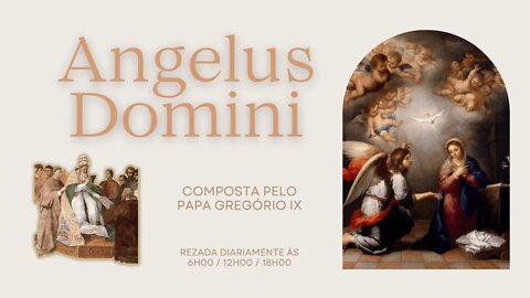 Oração "Angelus Domini" em Canto Gregoriano, do Papa Gregório IX