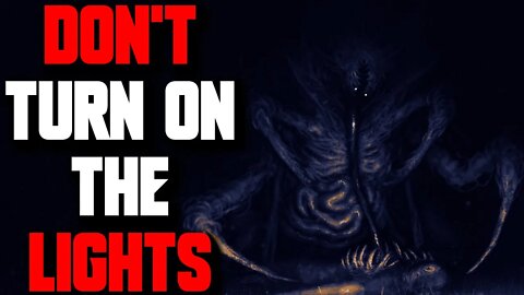 "Don't Turn On The Lights" Creepypasta | Horror Story