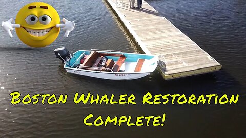 Restoration Complete! Final Boat Cruise for the Year - Boston Whaler 13 Restoration Part 21