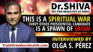 Dr.SHIVA™ LIVE - This Is a Spiritual War. Every Other Presidential Candidate Is a Spawn of Satan.