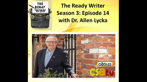 The Ready Writer S3E14 (with Dr. Allen Lycka)