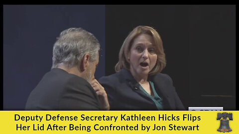 Deputy Defense Secretary Kathleen Hicks Flips Her Lid After Being Confronted by Jon Stewart