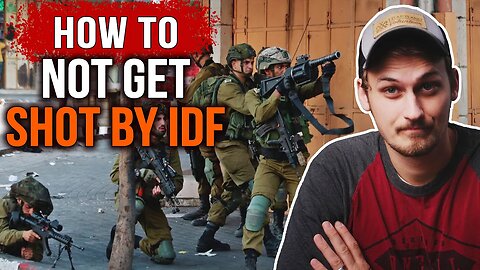THIS Is How to NOT to Get Shot By the IDF in the WEST BANK