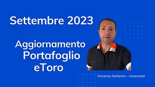 Settembre 2023 - aggiornamento del portafoglio di investimento eToro