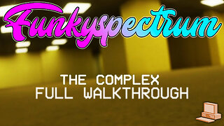 FUNKYSPECTRUM - The Complex: Found Footage Walkthrough