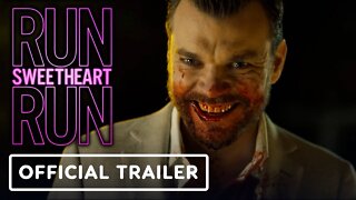 Run Sweetheart Run - Official Trailer