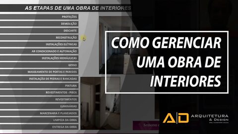 Como gerenciar uma obra de interiores? O QUE É ESSENCIAL PARA O GERENCIAMENTO