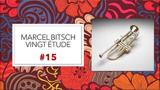 🎺🎺🎺 [TRUMPET ETUDE] Marcel Bitsch Vingt Étude #15