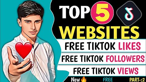 Top 5 Free TikTok likes ❤️followers views websites 🔥2023 |free TikTok likes |Free TikTok followers