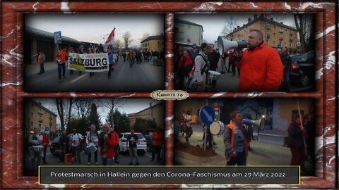 Protestmarsch in Hallein gegen den Corona-Faschismus am 29 März 2022