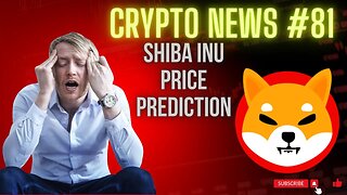 Shiba inu coin price prediction 🔥 Crypto news #81 🔥 Bitcoin BTC VS SHIB 🔥 shiba inu coin news today