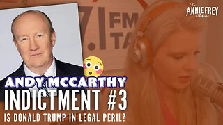 TRUMP INDICTMENT #3: Fake Electors, January 6, Political & Legal Fallout with Andy McCarthy
