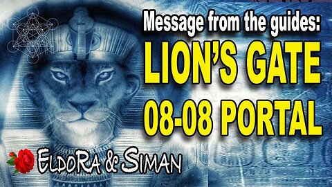 MESSAGES FROM GUIDES : LIONS GATE 08-08 PORTAL