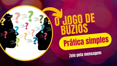 Jogo de Búzios - ZELO PELA MENSAGEM