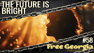 The Future is Bright - FGP#58