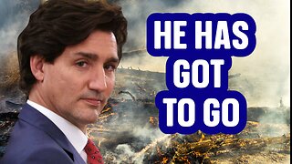 Canada has had ENOUGH OF TRUDEAU & THE LIBERALS - And he needs a telling!