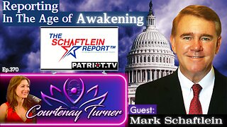 Ep.370: Reporting In The Age of Awakening w /Mark Schaftlein | The Courtenay Turner Podcast