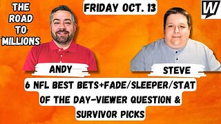 6 NFL Best Bets+Fade/Sleeper/Stat Of The Day-Viewer Question & Survivor Picks