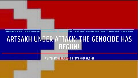 Artsakh Under Attack: The Genocide Has Begun!