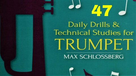 [TRUMPET TECHNICAL STUDIES] Max Schlossberg Intervals Drills for Trumpet 047