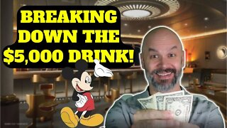 Breaking Down the $5,000 Drink -- Is It Worth It?