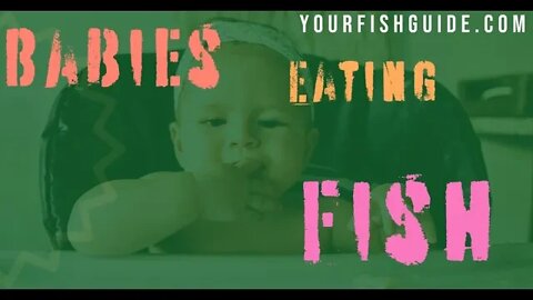This Is When Babies Can Start Eating Fish: MUST Watch Before Feeding Your Baby Fish