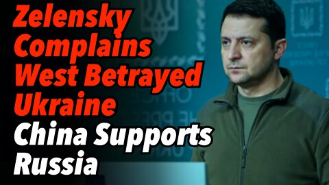 Zelensky Complains West Betrayed Ukraine, Proposes Negotiations on Neutrality, Russia Agrees