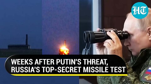 Russia Confirms Top-Secret Nuclear-Capable Missile Test, Weeks After Putin Warned West Over Ukraine