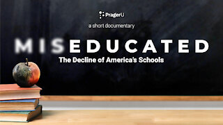 Miseducated: The Decline of America's Schools | Short Documentaries