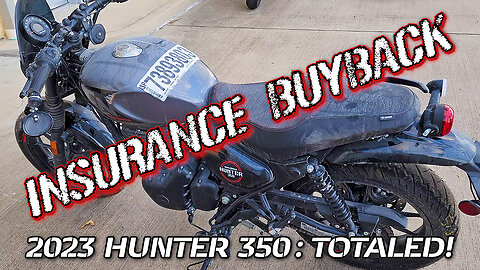 HUNTER 350 : Accident Aftermath & Insurance Buyback