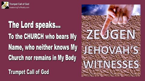 June 5, 2006 🎺 The Lord says... I speak to the Church who bears My Name, who neither knows My Church nor remains in My Body