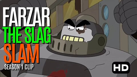 Whats The Slag Slam? | Farzar Season 1 Clip