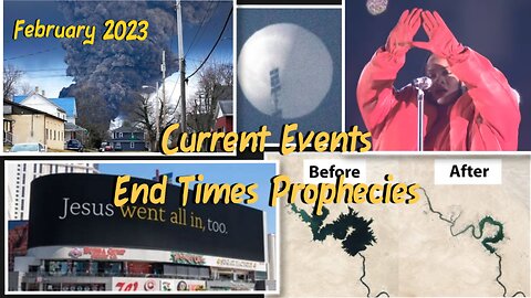 Current Events - UFO's, Earthquakes, Superbowl, Grammy's, East Palestine and so much more!