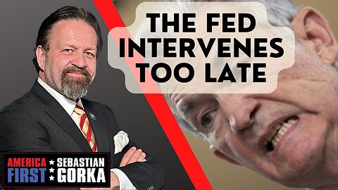 The Fed intervenes Too Late. Dave Brat with Sebastian Gorka on AMERICA First