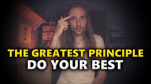 Do Your Best - My Greatest Principle