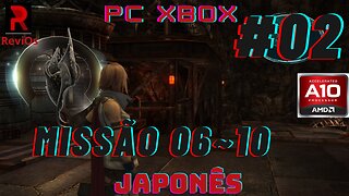 XBOX PC Final Fantasy 13 (Missão 06~10) #02