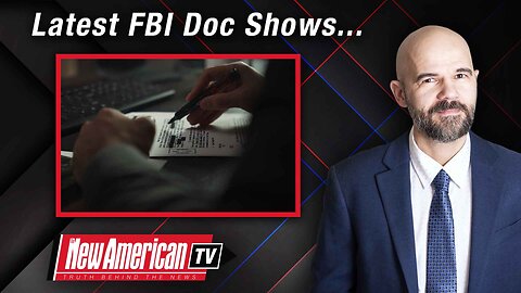 The New American TV | Latest FBI Doc Shows Bidens Wheeling & Dealing With Ukrainian Oligarch