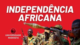 Imperialismo, colonialismo e a independência africana - Universidade Marxista nº 460