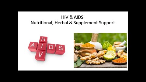 HIV & AIDS - Herbal & Nutrition Supplement Support 2