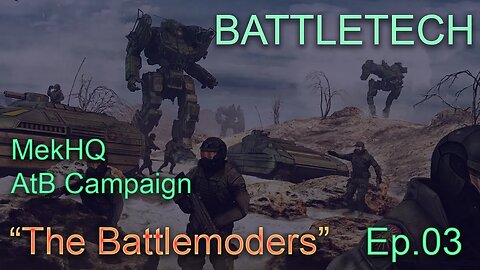 BATTLEMODE Plays: Battletech w/MekHQ Against the Bot | Ep. 003 | Brawl