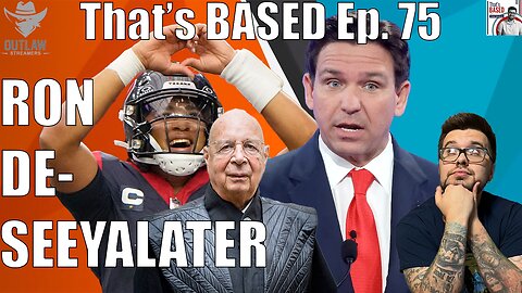 DeSantis OUT, Klaus Schwab Hijacking Elections, NFL Player Censored for Thanking God