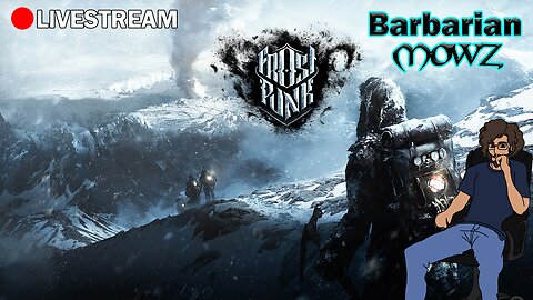 BARBARIC STREAM - FROSTPUNK!