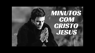 MINUTOS COM CRISTO JESUS: CONFISSÃO E PETIÇÃO. CC