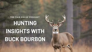 Hunting Insights with Buck Bourbon: Improving Deer Health and Hunter Success