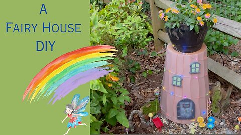 A Fairy House DIY