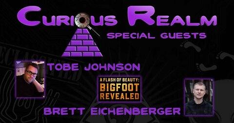 CR Ep 027: A Flash of Beauty Bigfoot Revealed with Tobe Johnson and Brett Eichenberger